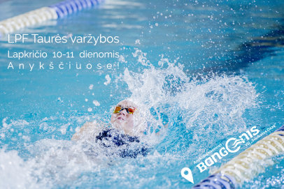 Anykščiuose – 2017 m. Atviros Lietuvos plaukimo federacijos taurės varžybos