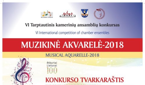 Vyks VI tarptautinis konkursas „Muzikinė akvarelė – 2018“ 