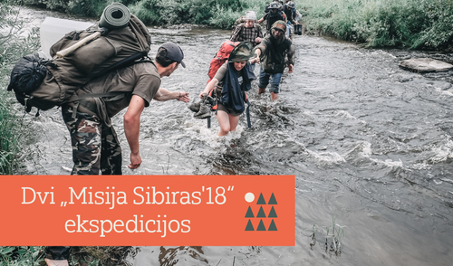 Dvi „Misija Sibiras’18“ ekspedicijos