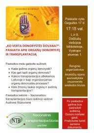 KVIEČIA Į PASKAITĄ APIE ORGANŲ DONORYSTĘ IR TRANSPLANTACIJĄ „KO VERTA DONORYSTĖS DOVANA?“