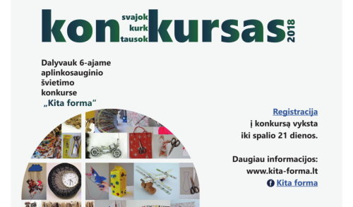 Aplinkosauginio švietimo konkursas "Kita forma"