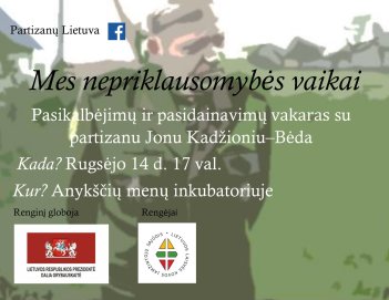 Pasikalbėjimų ir pasidainavimų vakaras "Mes nepriklausomybės vaikai"