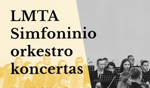 LMTA simfoninis orkestras koncertuos Anykščių menų inkubatoriuje