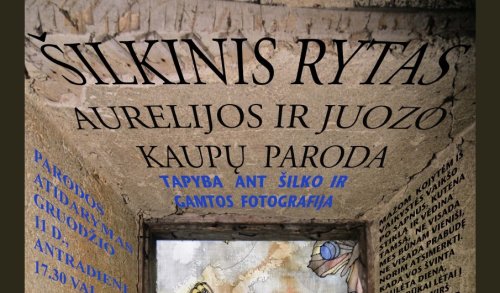 Šiandien Koplyčioje parodos atidarymas