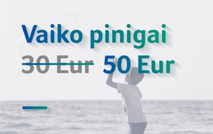 Gera žinia vaikus auginantiems tėvams: Seimas pritarė vaiko pinigų padidinimui iki 50 eurų