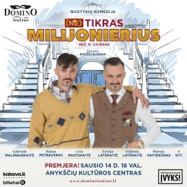 Kieno milijonus „Domino“ teatro premjeroje skaičiuos „(Ne)tikras milijonierius”?