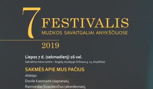 Trečiasis festivalio „Muzikos savaitgaliai Anykščiuose“ koncertas „Sakmės apie mus pačius“