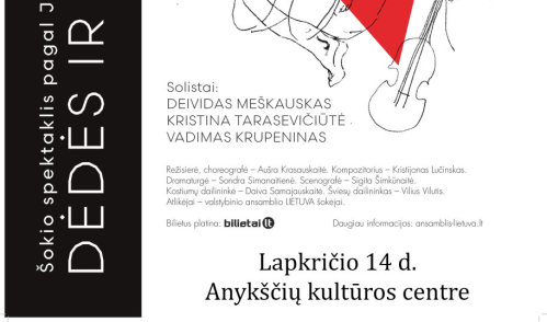 Šokio spektaklis „Dėdės ir dėdienės“ Pagal J. Tumo-Vaižganto apysaką „Dėdės ir dėdienės“