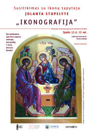Susitikimas su ikonų tapytoja Jolanta Stupelyte „IKONOGRAFIJA“