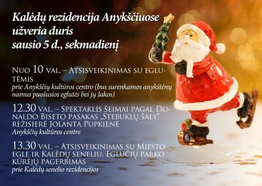 Kalėdų rezidencija Anykščiuose laikinai užvers duris 
