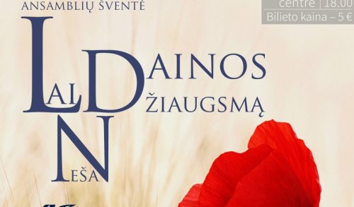 Rajono vokalinių ir romansinių ansamblių šventė „Lai dainos džiaugsmą neša...“
