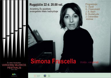 ANYKŠČIŲ ŠV. APAŠTALO EVANGELISTO MATO BAŽNYČIOJE KONCERTUOS ITALIJOS VARGONININKĖ SIMONA FRUSCELLA