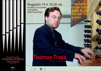Anykščių Šv. apaštalo evangelisto Mato bažnyčioje koncertuos vargonininkas, kompozitorius,...