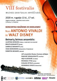 VIII festivalio „Muzikos savaitgaliai Anykščiuose" koncertas “Nuo Antonio Vivaldi iki...