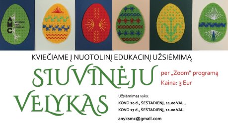 Nuotolinis edukacinis užsiėmimas „Siuvinėju Velykas”