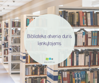 Biblioteka atveria duris lankytojams