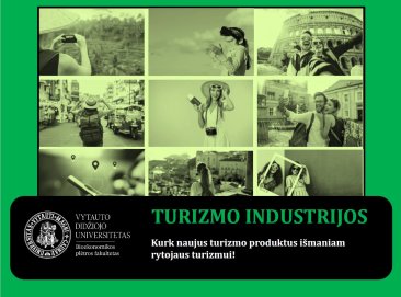 BAKALAURO STUDIJŲ PROGRAMA TURIZMO INDUSTRIJOS – NUO POMĖGIO KELIAUTI IKI IŠMANAUS TURIZMO...