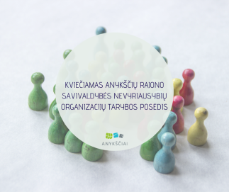 KVIEČIAMAS ANYKŠČIŲ RAJONO SAVIVALDYBĖS NEVYRIAUSYBIŲ ORGANIZACIJŲ TARYBOS POSĖDIS