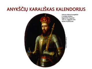 Karaliaus Žygimanto Augusto diena Anykščiuose rugpjūčio 19 d. tęsiama programa „Anykščių...