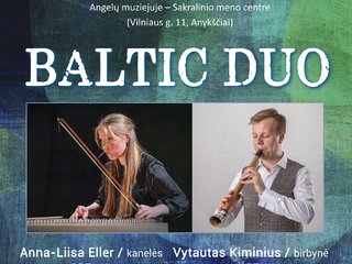 Festivalio programoje – „BALTIC DUO“ – egzotiškas tarptautinis duetas!