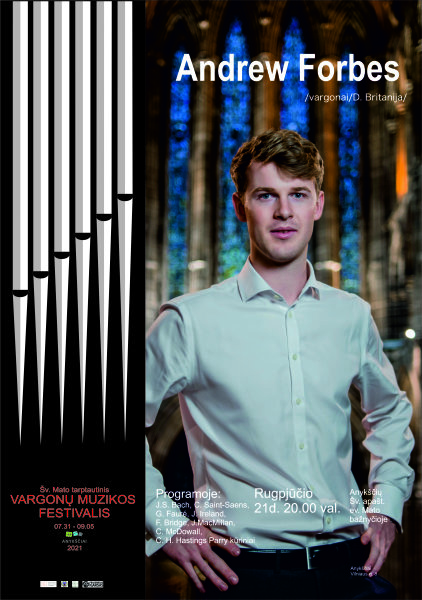 Šv. Mato bažnyčioje vargonuos škotų vargonininkas Andrew Forbes