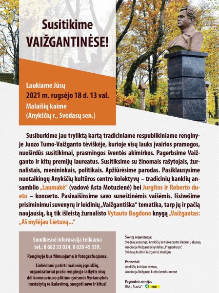 Tradicinio 13-ojo respublikinio renginio  – „Vaižgantinių“ –, skirtų Lietuvai pagražinti...