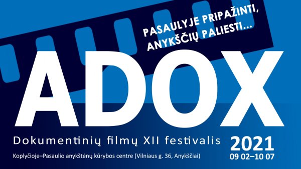 „Pasaulyje pripažinti, Anykščių paliesti” – 12-ąjį kartą rengiamas dokumentinių filmų festivalis...