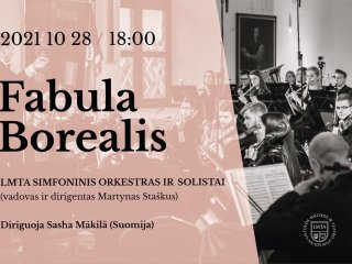 LMTA SIMFONINIO ORKESTRO KONCERTAS „FABULA BOREALIS“