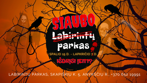Nuo spalio 15 d. iki lapkričio 7 d.  Labirintų parkas Anykščiuose virsta SIAUBO PARKU