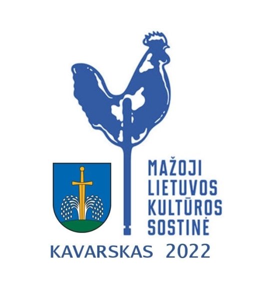 Kavarskas – skambanti Lietuvos mažoji kultūros sostinė 2022