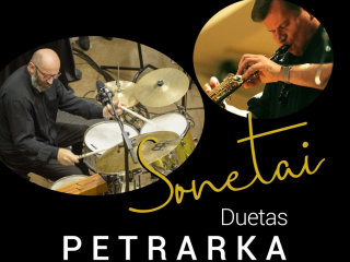 „PetrArka“ – saksofono muzikos virtuozo Petro VYŠNIAUSKO ir perkusijos meistro Arkadijaus...