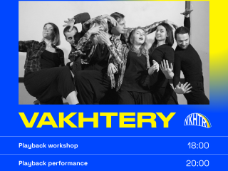 Playback teatro „VAKHTERY“ (Ukraina) pasirodymas ir kūrybinės dirbtuvės