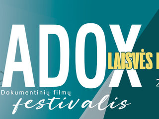 DOKUMENTINIŲ FILMŲ FESTIVALIS-FORUMAS „ADOX“ ANYKŠČUOSE 2022 METŲ LAPKRIČIO 3–24 D.