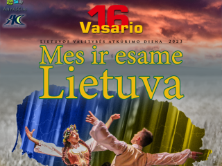 Kviečiame Lietuvos valstybės atkūrimo dieną minėti kartu! 