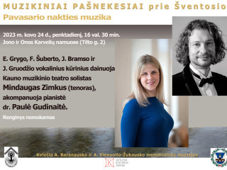  MUZIKINIAI PAŠNEKESIAI PRIE ŠVENTOSIOS Pavasario nakties muzika