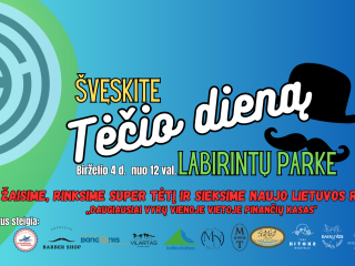 Kviečiame Tėčio dieną švęsti Labirintų pramogų parke Anykščiuose!