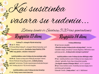 „Kai susitinka vasara su rudeniu...“ Žolinių šventė ir Svėdasų 520-asis gimtadienis