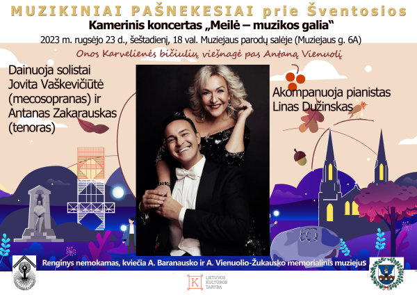 Muziejaus svečiai Jovita Vaškevičiūtė ir Antanas Zakarauskas – išskirtinių balsų savininkai