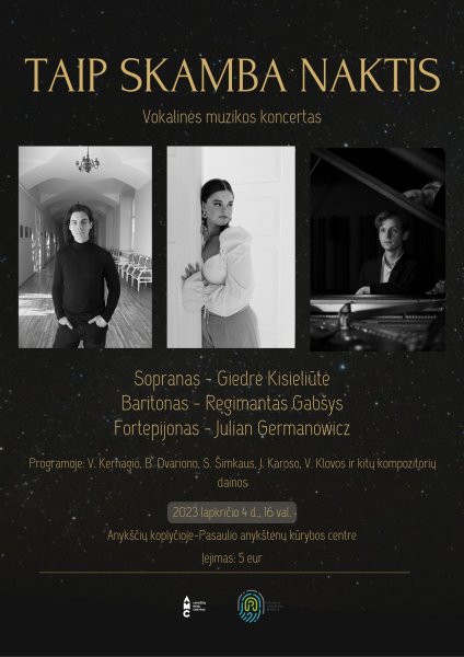 „Vakaro žara už girių jau gęsta, mėlynam danguj žvaigždžių šviesa, o jūroj žiburiai…“