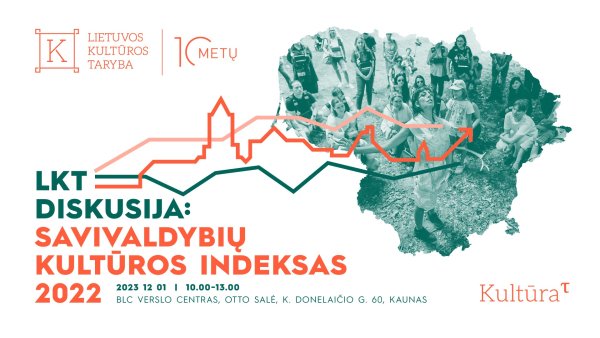 Dalyvaukite LKT diskusijoje: Savivaldybių kultūros indeksas 2022 m.