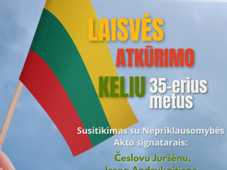 LAISVĖS ATKŪRIMO KELIU 35-erius metus