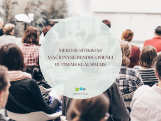 Mero susitikimas Mačionyse bendruomenei rūpimais klausimais