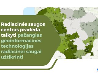 Radiacinės saugos centras pradeda taikyti pažangias geoinformacines technologijas radiacinei...