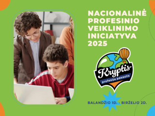 Iniciatyva „Kryptis – profesijų pasaulis“ kviečia mokinius pasimatuoti tėvų, senelių ir net...