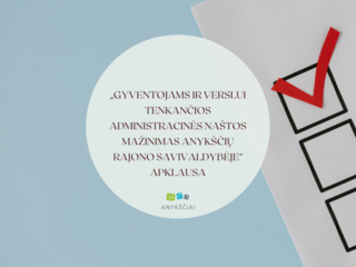 „Gyventojams ir verslui tenkančios administracinės naštos mažinimas Anykščių rajono...