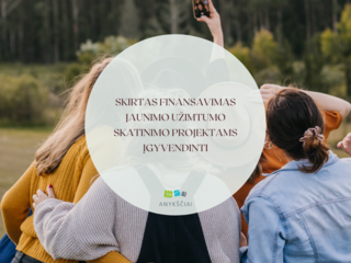 SKIRTAS FINANSAVIMAS JAUNIMO UŽIMTUMO SKATINIMO PROJEKTAMS ĮGYVENDINTI