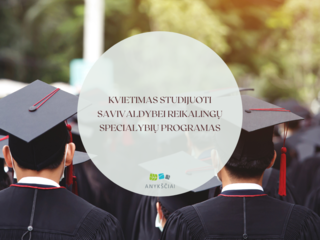 KVIETIMAS STUDIJUOTI  SAVIVALDYBEI REIKALINGŲ SPECIALYBIŲ PROGRAMAS