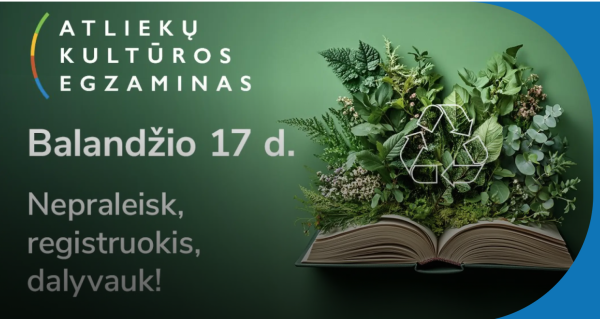 Suskubkite užsiregistruoti „Atliekų kultūros“ egzamine: žiniomis ir dėl prizų rungsis ne tik...