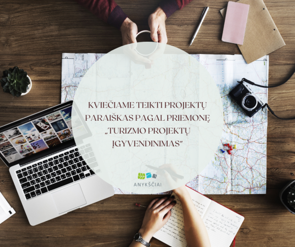 KVIEČIAME TEIKTI PROJEKTŲ PARAIŠKAS PAGAL PRIEMONĘ „TURIZMO PROJEKTŲ ĮGYVENDINIMAS“