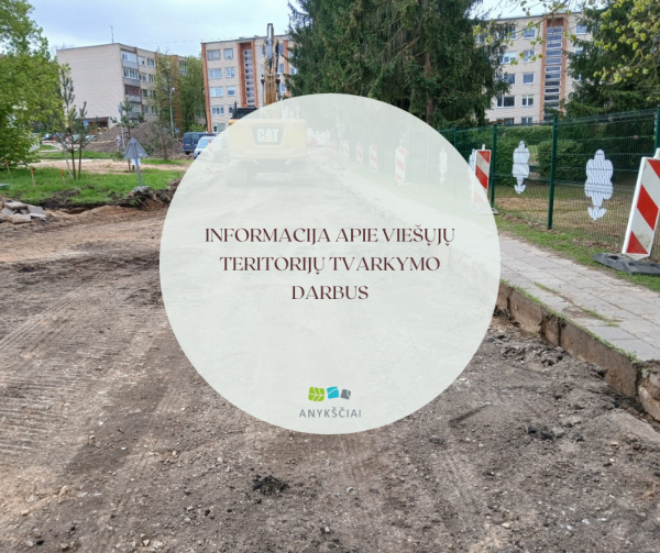 INFORMACIJA APIE VIEŠŲJŲ TERITORIJŲ TVARKYMO DARBUS